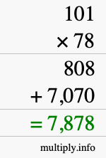 How to calculate 101 times 78 using long multiplication