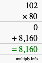 How to calculate 102 times 80 using long multiplication