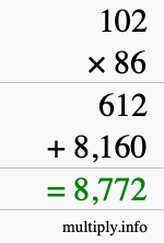 How to calculate 102 times 86 using long multiplication