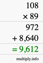 How to calculate 108 times 89 using long multiplication How to calculate 108 times 89 using long multiplication