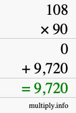 How to calculate 108 times 90 using long multiplication