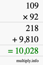 How to calculate 109 times 92 using long multiplication How to calculate 109 times 92 using long multiplication