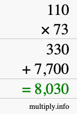 How to calculate 110 times 73 using long multiplication How to calculate 110 times 73 using long multiplication