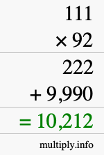 How to calculate 111 times 92 using long multiplication How to calculate 111 times 92 using long multiplication
