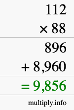 How to calculate 112 times 88 using long multiplication How to calculate 112 times 88 using long multiplication