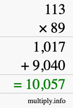 How to calculate 113 times 89 using long multiplication How to calculate 113 times 89 using long multiplication