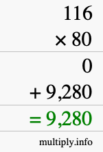 How to calculate 116 times 80 using long multiplication How to calculate 116 times 80 using long multiplication