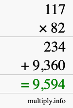 How to calculate 117 times 82 using long multiplication How to calculate 117 times 82 using long multiplication