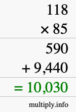 How to calculate 118 times 85 using long multiplication How to calculate 118 times 85 using long multiplication