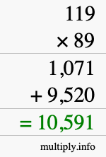 How to calculate 119 times 89 using long multiplication How to calculate 119 times 89 using long multiplication