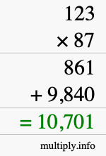 How to calculate 123 times 87 using long multiplication How to calculate 123 times 87 using long multiplication