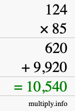 How to calculate 124 times 85 using long multiplication How to calculate 124 times 85 using long multiplication
