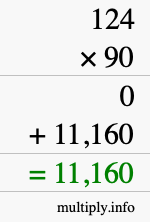 How to calculate 124 times 90 using long multiplication How to calculate 124 times 90 using long multiplication