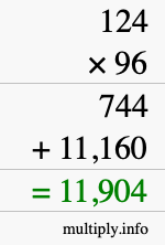 How to calculate 124 times 96 using long multiplication How to calculate 124 times 96 using long multiplication