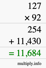 How to calculate 127 times 92 using long multiplication How to calculate 127 times 92 using long multiplication