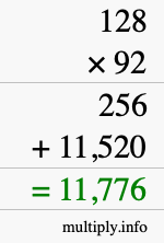 How to calculate 128 times 92 using long multiplication How to calculate 128 times 92 using long multiplication