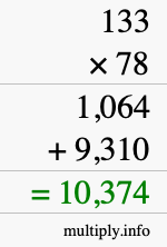 How to calculate 133 times 78 using long multiplication How to calculate 133 times 78 using long multiplication