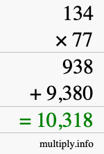 How to calculate 134 times 77 using long multiplication