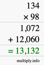 How to calculate 134 times 98 using long multiplication