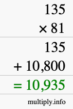 How to calculate 135 times 81 using long multiplication How to calculate 135 times 81 using long multiplication