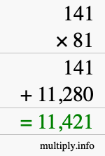 How to calculate 141 times 81 using long multiplication How to calculate 141 times 81 using long multiplication