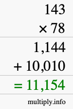How to calculate 143 times 78 using long multiplication How to calculate 143 times 78 using long multiplication