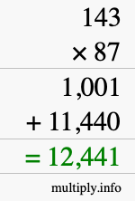 How to calculate 143 times 87 using long multiplication How to calculate 143 times 87 using long multiplication