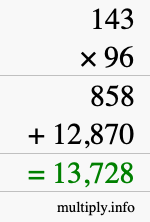 How to calculate 143 times 96 using long multiplication How to calculate 143 times 96 using long multiplication