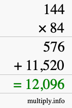 How to calculate 144 times 84 using long multiplication How to calculate 144 times 84 using long multiplication