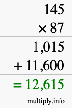 How to calculate 145 times 87 using long multiplication How to calculate 145 times 87 using long multiplication