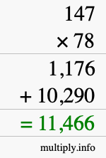 How to calculate 147 times 78 using long multiplication How to calculate 147 times 78 using long multiplication