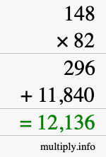 How to calculate 148 times 82 using long multiplication