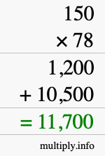 How to calculate 150 times 78 using long multiplication How to calculate 150 times 78 using long multiplication
