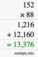 How to calculate 152 times 88 using long multiplication