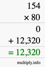 How to calculate 154 times 80 using long multiplication How to calculate 154 times 80 using long multiplication