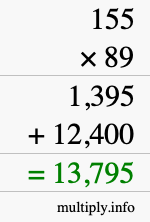 How to calculate 155 times 89 using long multiplication How to calculate 155 times 89 using long multiplication