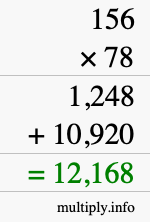 How to calculate 156 times 78 using long multiplication How to calculate 156 times 78 using long multiplication
