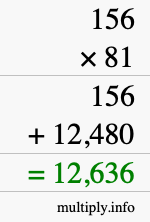 How to calculate 156 times 81 using long multiplication