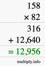 How to calculate 158 times 82 using long multiplication
