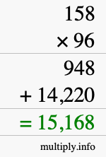 How to calculate 158 times 96 using long multiplication How to calculate 158 times 96 using long multiplication