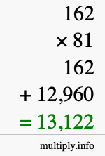How to calculate 162 times 81 using long multiplication