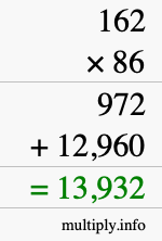 How to calculate 162 times 86 using long multiplication