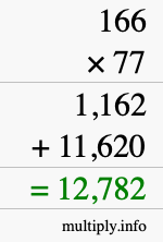 How to calculate 166 times 77 using long multiplication