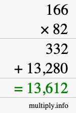 How to calculate 166 times 82 using long multiplication