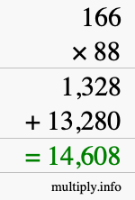 How to calculate 166 times 88 using long multiplication How to calculate 166 times 88 using long multiplication