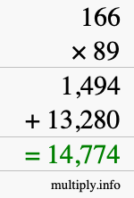 How to calculate 166 times 89 using long multiplication How to calculate 166 times 89 using long multiplication