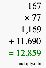 How to calculate 167 times 77 using long multiplication