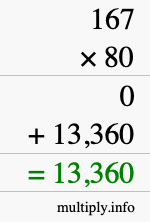 How to calculate 167 times 80 using long multiplication