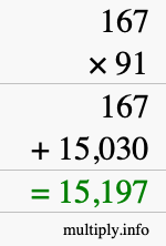 How to calculate 167 times 91 using long multiplication