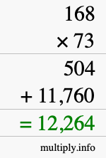 How to calculate 168 times 73 using long multiplication